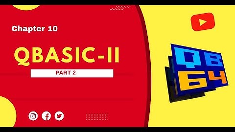 CLASS VI COMPUTER/ CHAPTER 10/ Q-BASIC II/ PART 2 / VDS NARAYANPUR