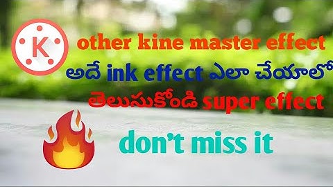 How to create a INK SPLATTER EFFECT in KineMaster in Telugu