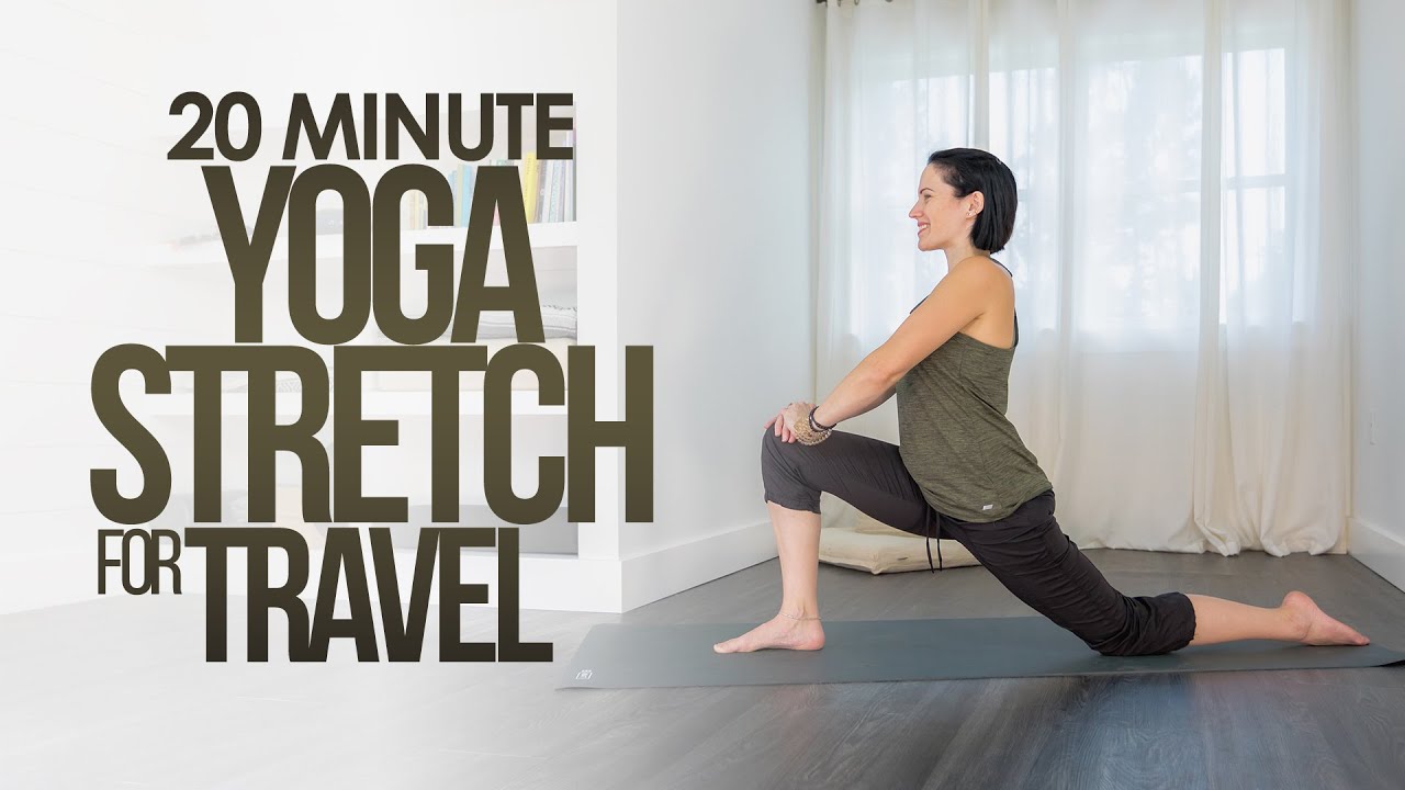 Yoga for Travel | Beginner Friendly Stretch After Flying, Driving or Sitting | 20 Minute