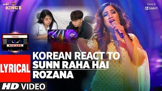 Korean react to ROZANA - Shreya Ghoshal | channel raid ❤️