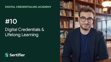 Digital Credentials & Lifelong Learning | Explained by the CEO of Sertifier Arda Helvacılar