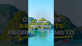 Top 5 Countries Immigrants Regret Moving To