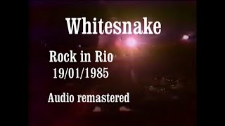 Whitesnake 1985. Rock In Rio, 19/01/1985. Audio Remastered