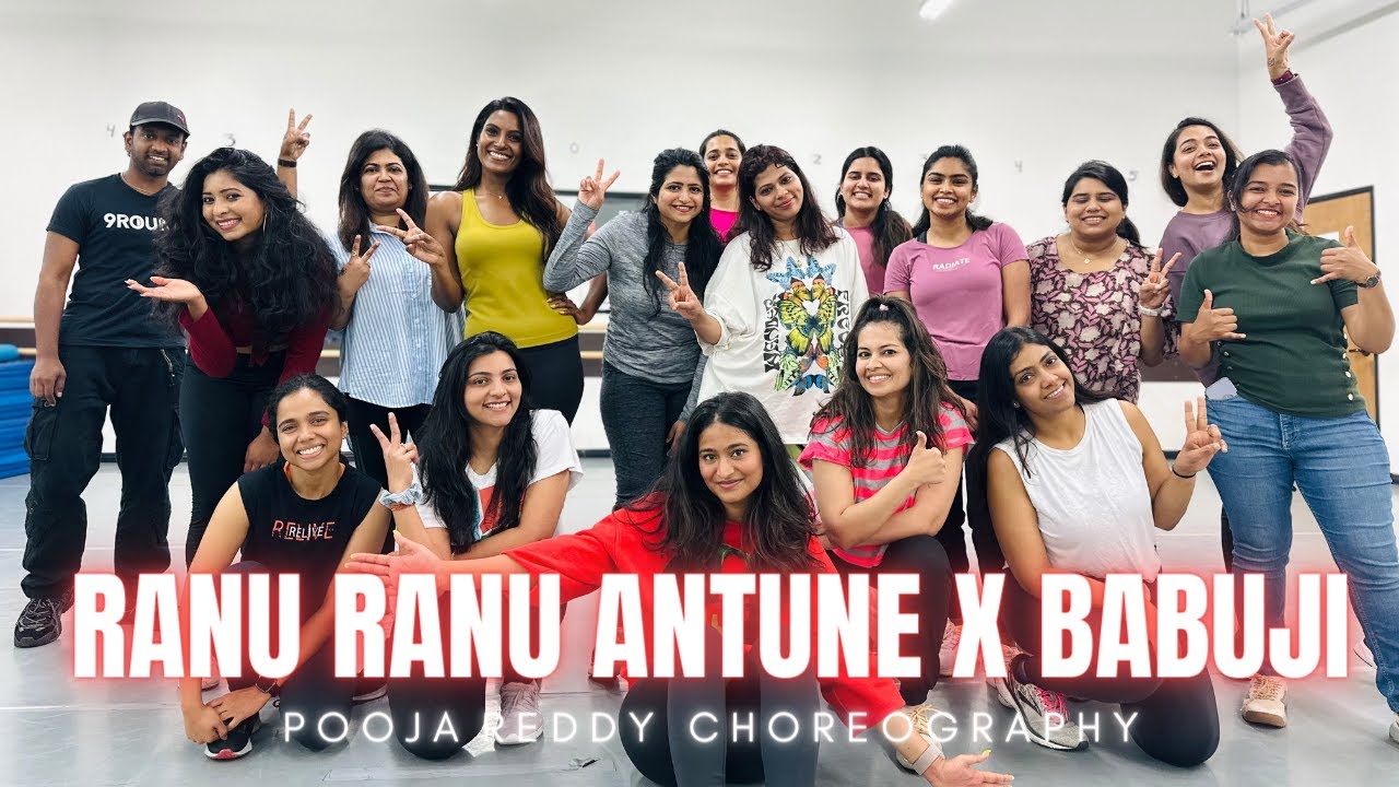 Ranu Ranu Antune Chinnado x Babuji Zara | Pooja Reddy Choreography