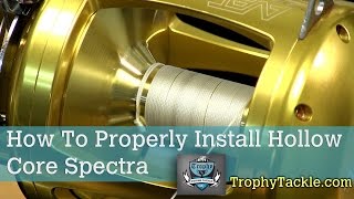 How To Properly Install Hollow Core Spectra