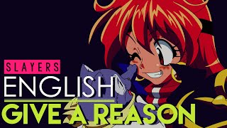[Slayers Next] Give A Reason (English Cover by Sapphire)