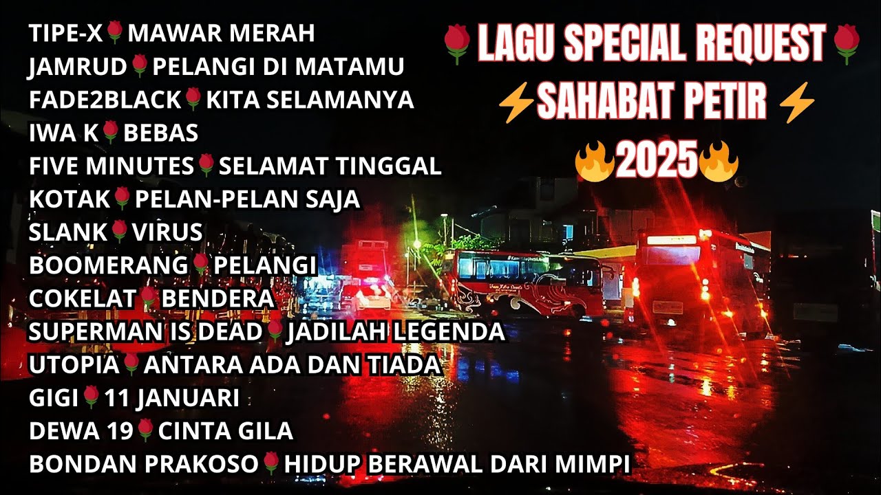 LAGU SPECIAL REQUEST SAHABAT PETIR ⚡Tipe-X 🥀 Jamrud 🥀 Five Minutes🥀