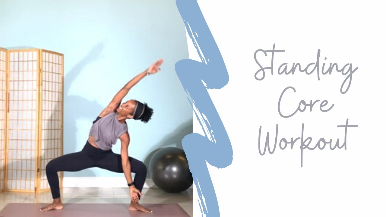 New! Standing Core Workout