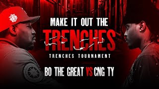 BO THE GREAT VS CNG TY - FACEOFF - MAKE IT OUT THE TRENCHES - ROUND 1