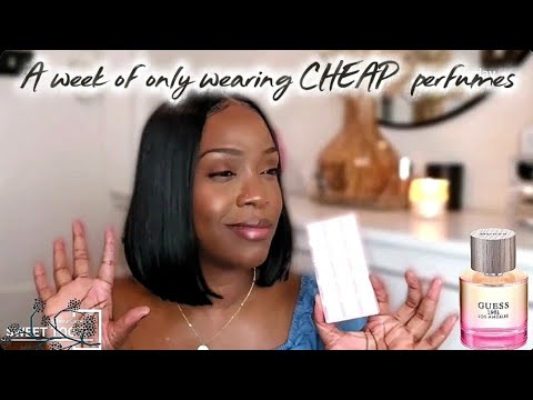 A week of wearing only CHEAP perfumes: My HONEST thoughts