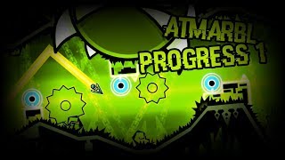 [75Hz] ATMarbl Progress 1