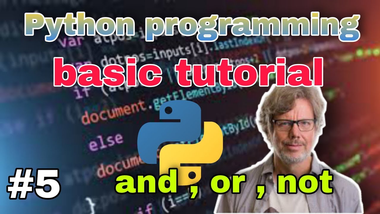 Python programming tutorials #5 - and , or , not - YouTube