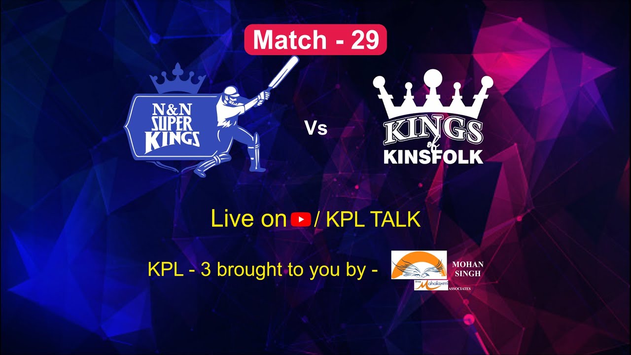 KPL Season III N & N Super Kings vs Kings of Kinsfolk YouTube