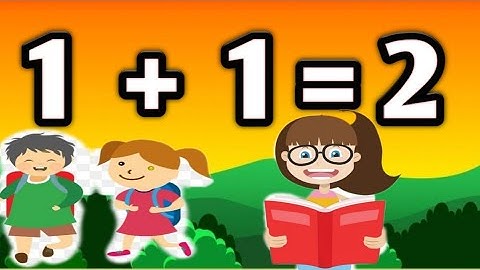 Learning addition for kids | 1 + 1 is equal to 2   | 1 + 1 = 2   |