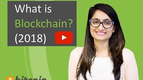 Blockchain Technology: Explained in 2 mins (2018)