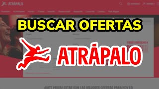 🎯 Cómo Funciona Atrápalo 2026 | Encuentra Ofertas en Viajes, Ocio, Restaurantes y Más