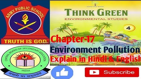 Class4 EVS Army/4Cbse Chapter-17 Environment Pollution full explained in Hindi