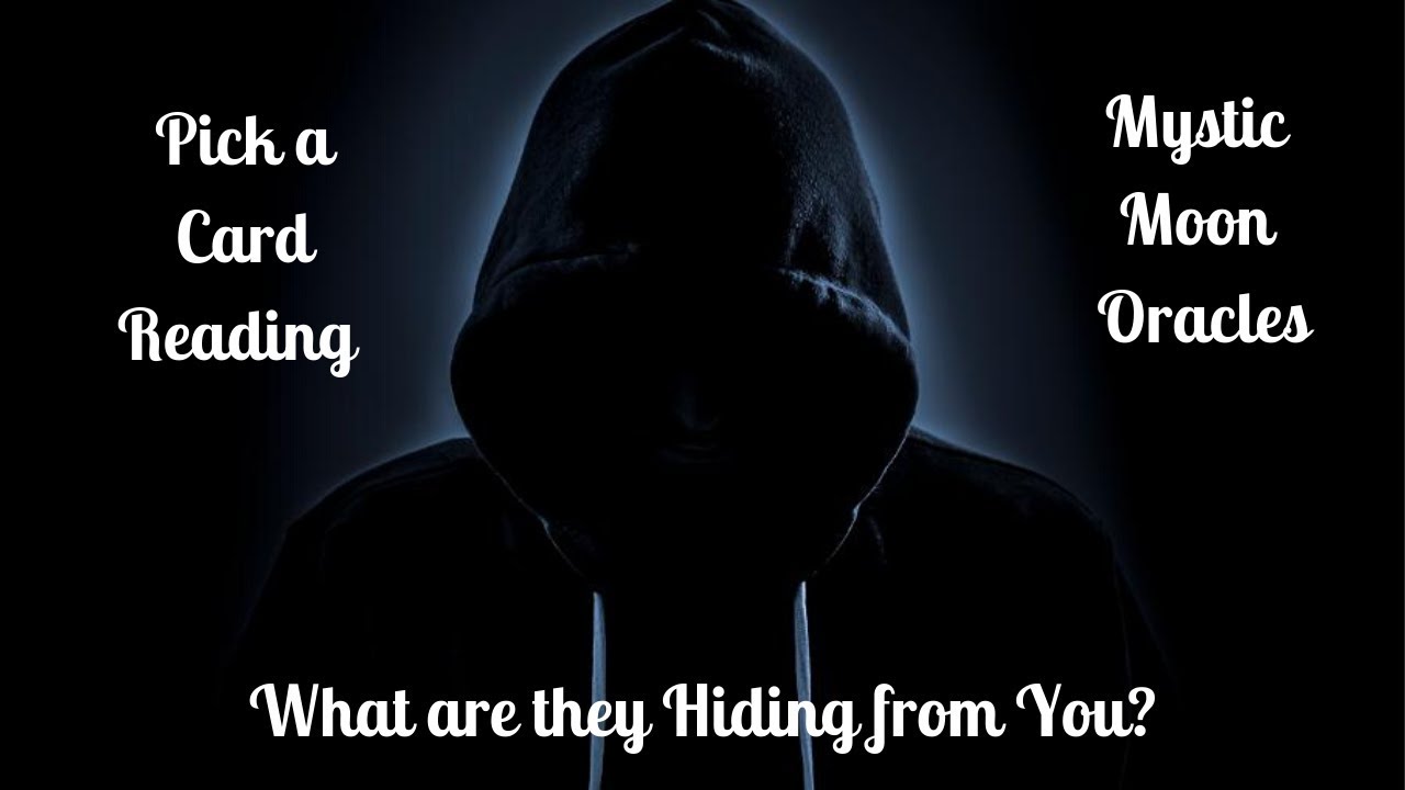 Pick a Card - What are they Hiding & What Spirit is trying to Tell You - Timeless Energies