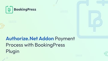 Authorize.net Addon Payment Process with BookingPress Plugin