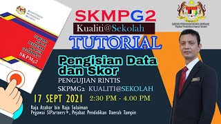 SKPMg2 - PENGISIAN DATA & SKOR