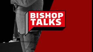 BISHOP SPEAKS