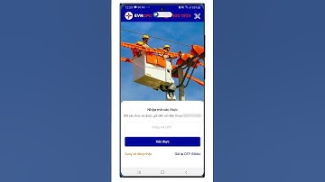 Hướng dẫn cài đặt ứng dụng EVNCPC CSKH trên hệ điều hành Android