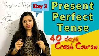 Present Perfect Tense | Correct Usage of Has & have | Present Perfect Tense | Day 3