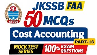 JKSSB FAA Mock Test Series | Mock Test for Accountancy &amp; Bookkeeping | FAA Test Series Part 16