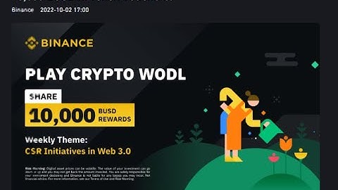Learn About CSR Initiatives in Web 3 0  Play WODL to Share 10,000 BUSD in Token Vouchers!