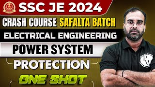 SSC JE 2024 | Power System | Protection |  One Shot | Electrical Engineering