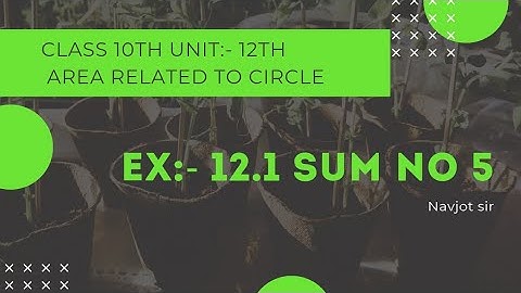 Class 10th, Unit 12th, Exercise 12.1, Sum no 5 for CBSE and Stateboard | NCERT SOLUTION | 🎓😍✍