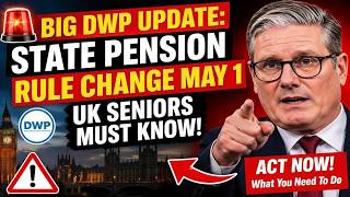 Big DWP Update: State Pension Rule Change May 1 – UK Seniors Must Know!