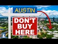 Avoid Buying A Home In These Austin Neighborhoods.