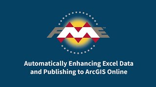 Automatically Enhancing Excel Data and Publishing to ArcGIS Online
