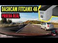 Dashcam FITCAMX 4K 🚗 Delantera + Trasera | Unboxing, Instalación y Prueba real en carretera