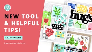 NEW Tool + Helpful Tips  [and a Reminder!]