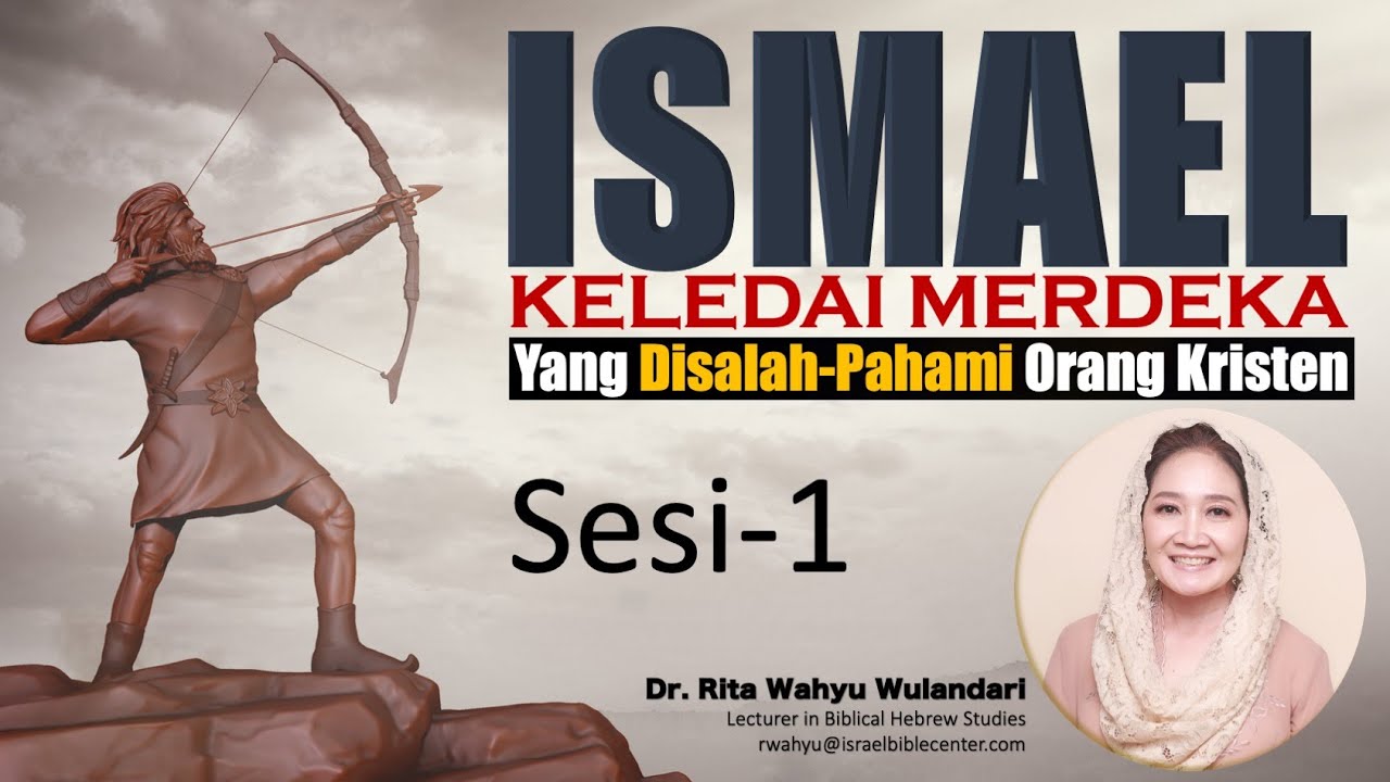 ISMAEL - KELEDAI MERDEKA - Yang Disalah-Pahami Orang-orang Kristen