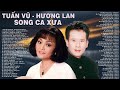 TUẤN VŨ, HƯƠNG LAN - Ngàn Năm Mới Xuất Hiện Cặp Đôi Song Ca Bolero Trữ Tình Ăn Ý Đến Thế