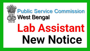 wbpsc lab assistant recruitment exam, wb icds recruitment 2022 result, wbpsc new update wbpsc