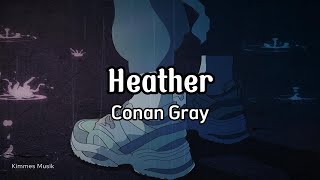 Conan Gray - Heather (Lyrics)