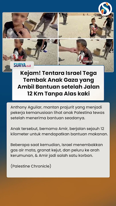BRUTAL! Israel TEGA Tembak Anak Palestina yang Ambil Bantuan Setelah Jalan 12 Km Tanpa Alas Kaki
