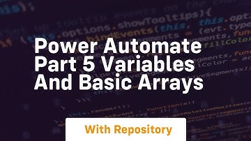power automate part 5 variables and basic arrays
