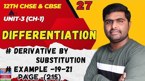 voorbeeld 19-21 || afgeleide door substitutie || elementen van wiskunde klas 12 wiskunde oplossin...