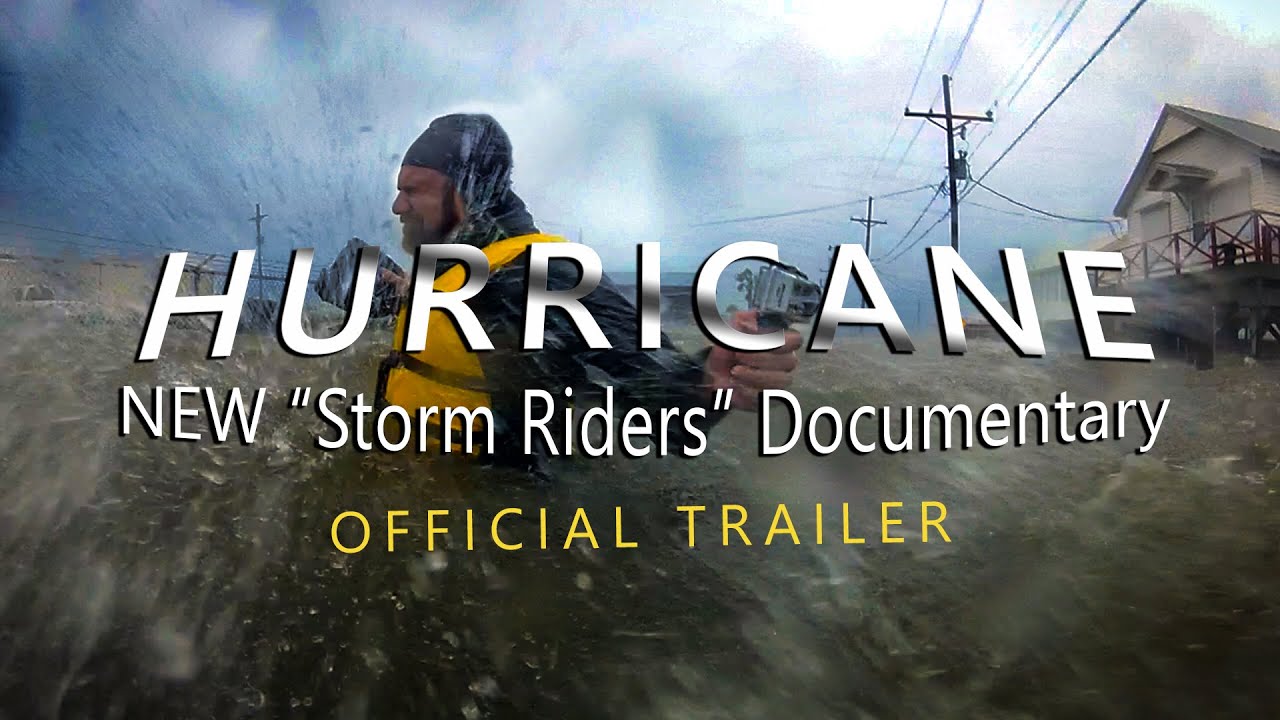 INSIDE a WILD HURRICANE! NEW Storm Riders Documentary - OFFICIAL TRAILER