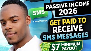 Passive Income 2026: Get Paid to Receive SMS Messages ($7 Minimum Payout) screenshot 1