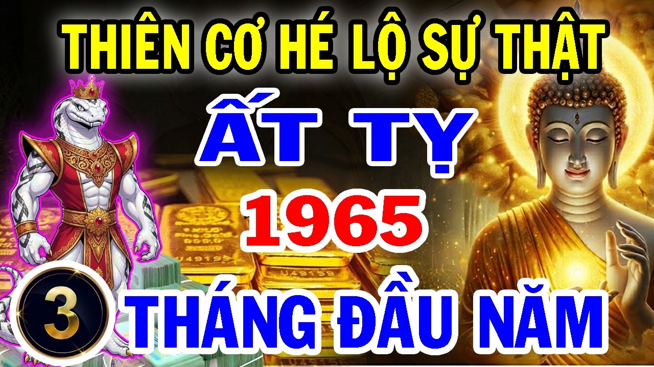 Ất Tỵ 1965 Năm 2026: 62 Tuổi Âm - Không Phải Kiếm Tiền, Mà Là Giữ Vững Trong 3 Tháng Đầu Năm