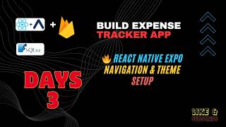 Day 3 🔥 Build Expense Tracker App | Navigation & Theme Setup  React Native Expo 2026 | #reactnative