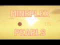 When Mineplex Pearls Actually Work #2