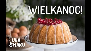 Babka wielkanocna 🐣 | TUBA SMAKU: Sugarlady