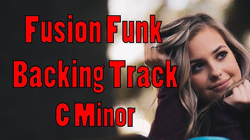 Fusion Funk Backing Track C Minor  Wide Funky Groove